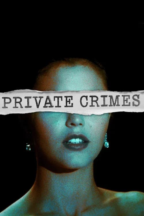 Private Crimes official trailer poster