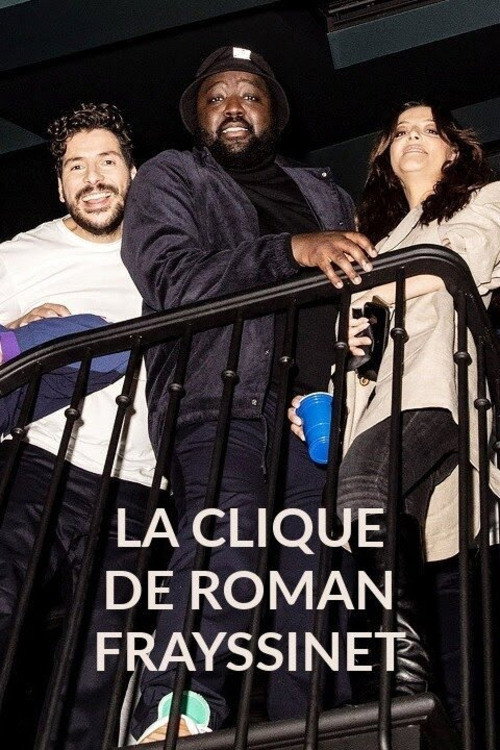 La clique de Roman Frayssinet official trailer poster