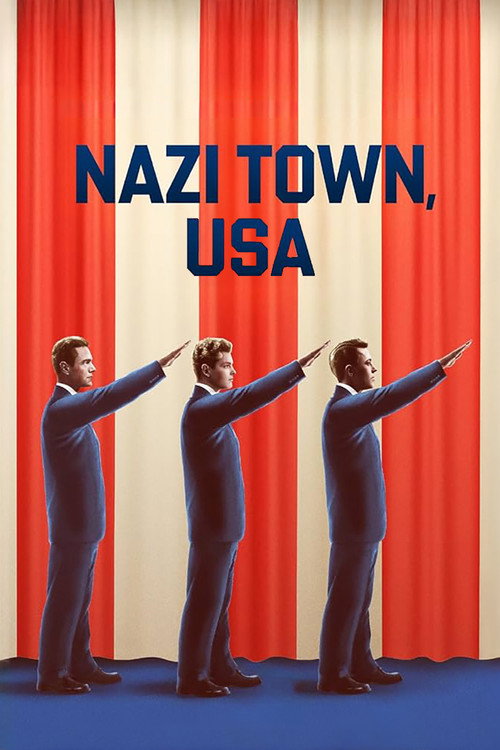 Nazi Town, USA official trailer poster
