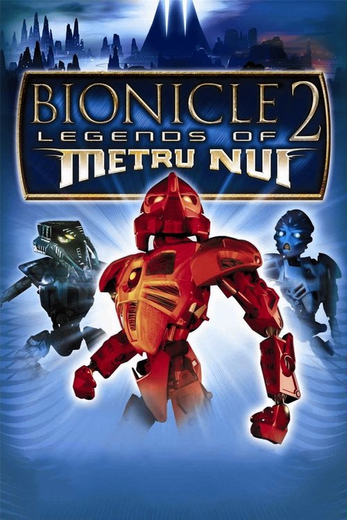 Bionicle 2: Legends of Metru Nui official trailer poster