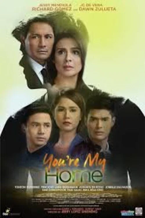 You're My Home official trailer poster