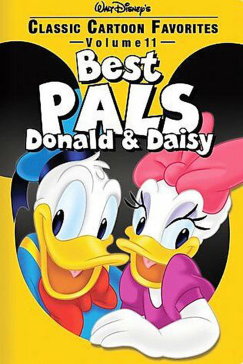 Classic Cartoon Favorites, Vol. 11 - Best Pals - Donald & Daisy official trailer poster