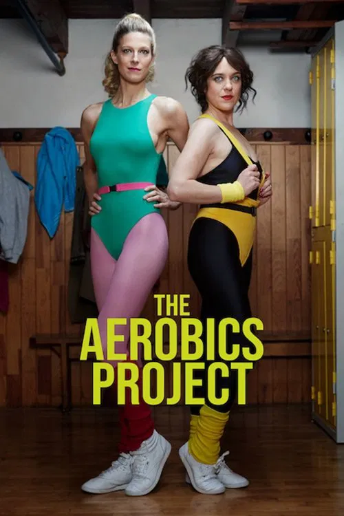 The Aerobics Project official trailer poster