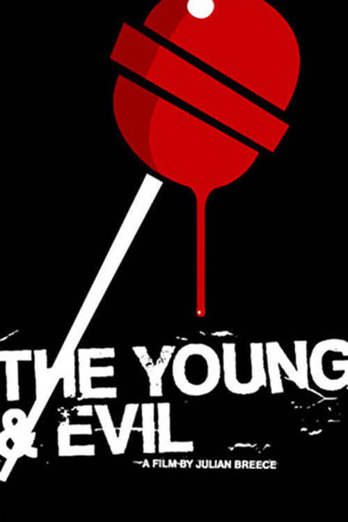 The Young & Evil official trailer poster