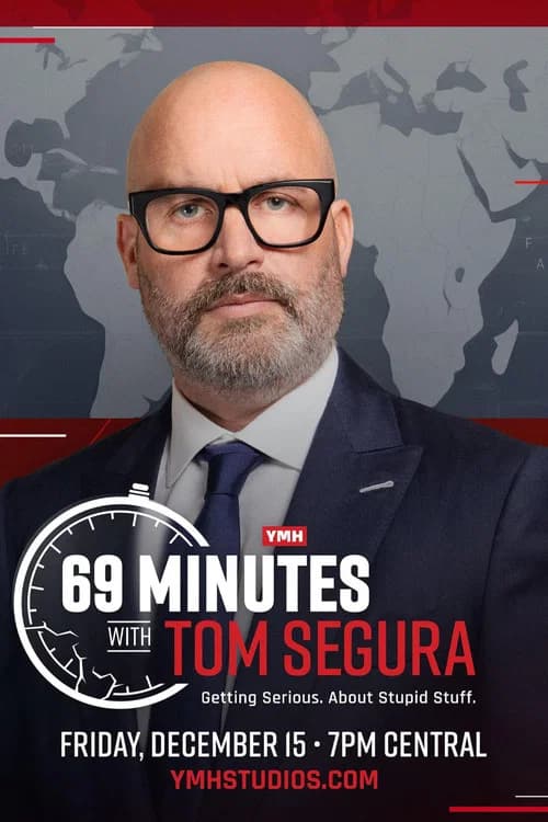 69 Minutes with Tom Segura official trailer poster