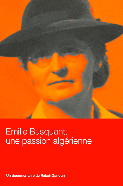 Emilie Busquant, an Algerian passion official trailer poster
