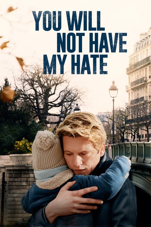 You Will Not Have My Hate official trailer poster