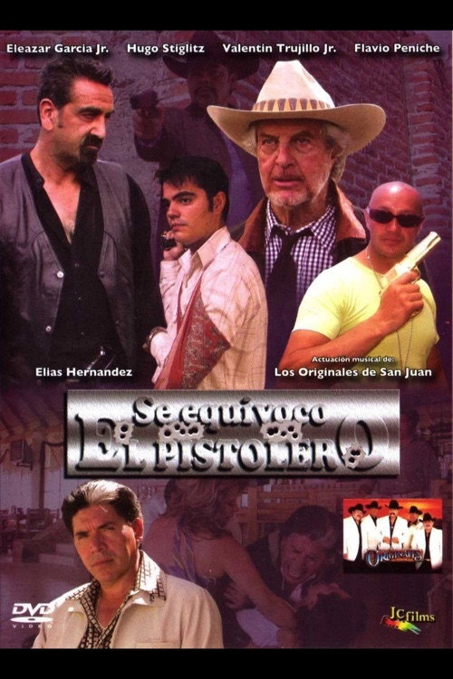 Se Equivoco El Pistolero official trailer poster