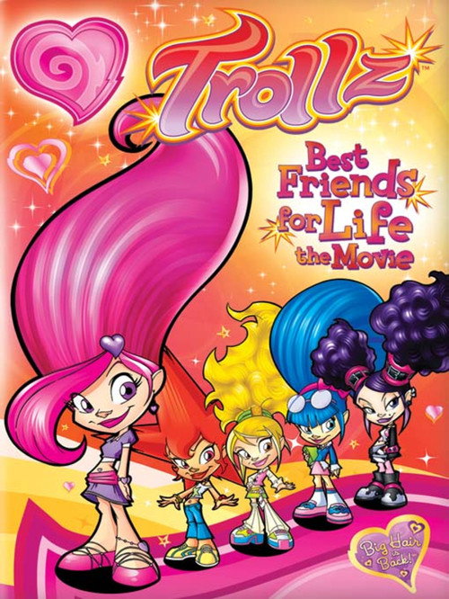 Trollz: Best Friends for Life - the Movie official trailer poster