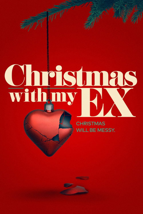 Christmas with My Ex official trailer poster