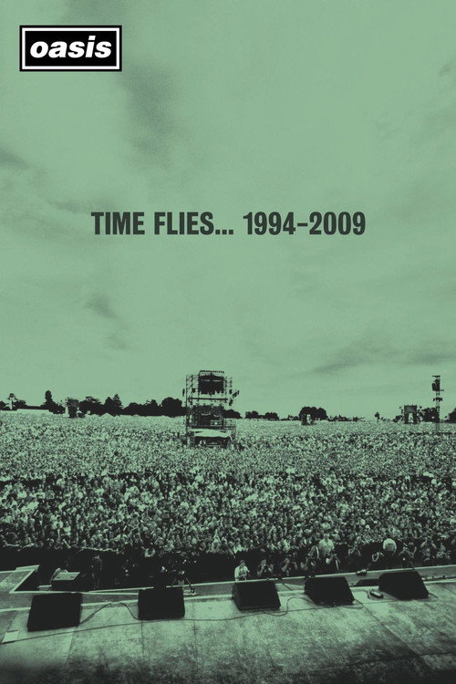 Oasis -Time Flies 1994-2009 official trailer poster