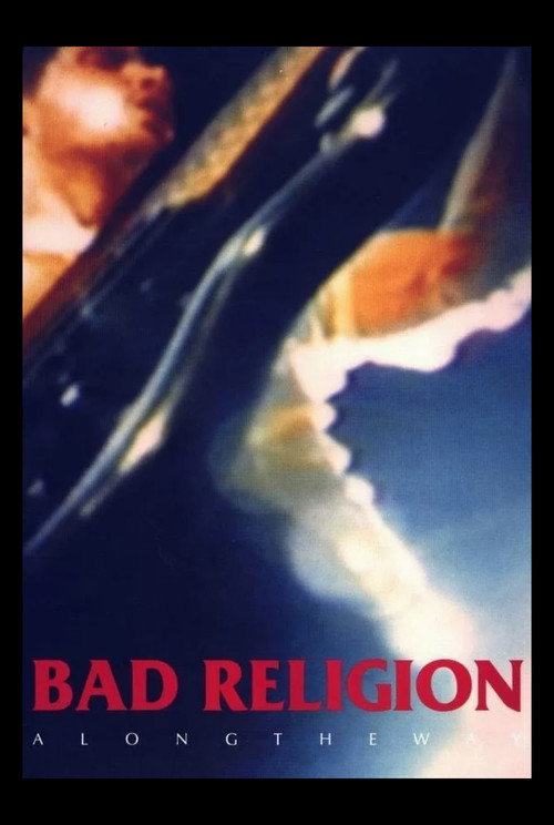 Bad Religion: Along the Way official trailer poster