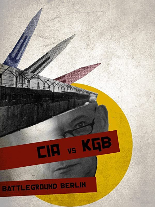 CIA vs KGB: Battleground Berlin official trailer poster