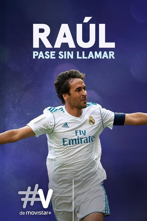 Raúl, pase sin llamar official trailer poster
