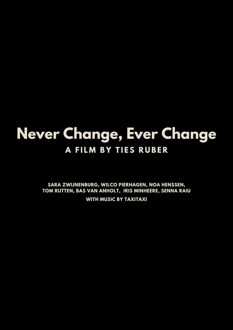 Never Change, Ever Change background