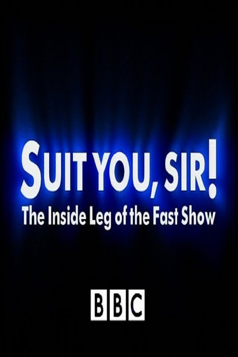 Suit You Sir! The Inside Leg Of The Fast Show background