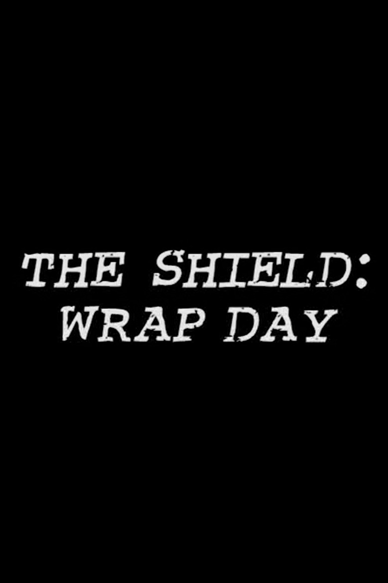 The Shield: Wrap Day background