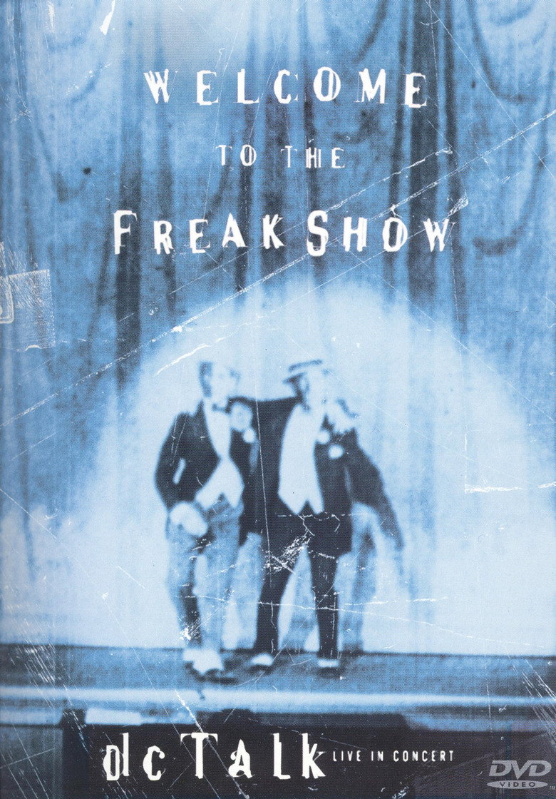 dc Talk: Welcome to the Freak Show background