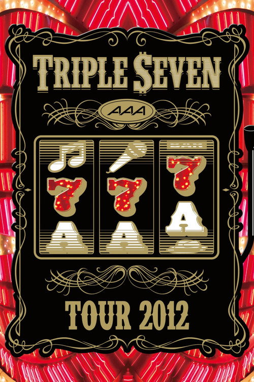 AAA TOUR 2012 -777- TRIPLE SEVEN official trailer poster