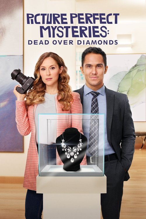 Picture Perfect Mysteries: Dead Over Diamonds official trailer poster