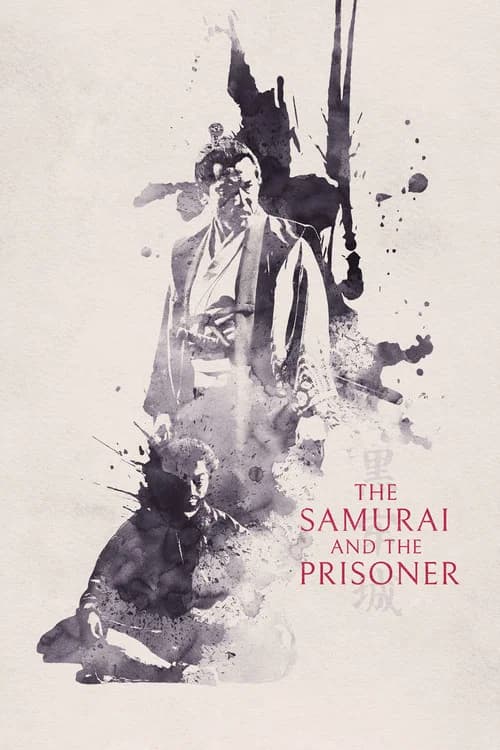 The Samurai and the Prisoner official trailer poster