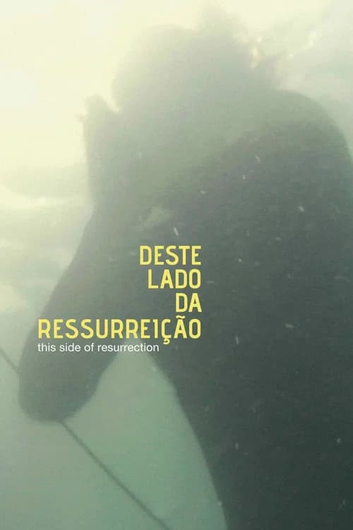 This Side of Resurrection official trailer poster