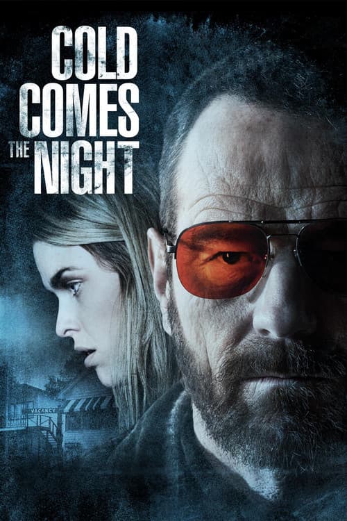 Cold Comes the Night official trailer poster