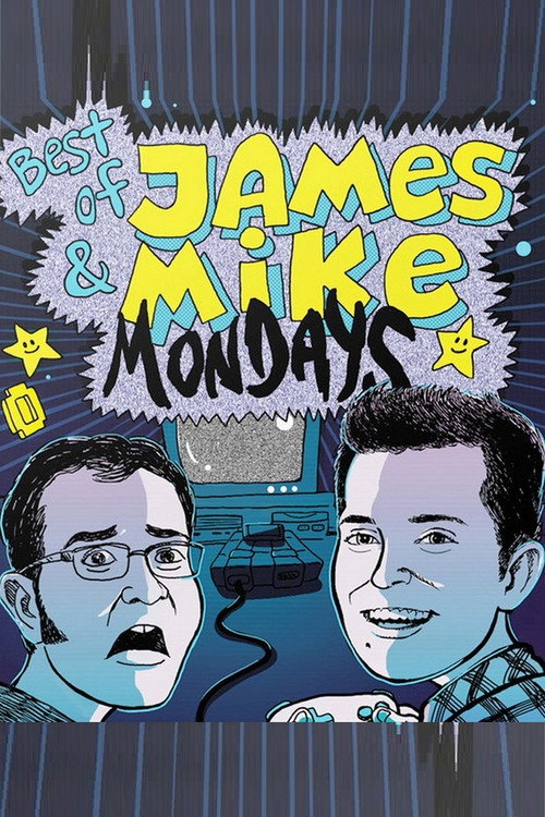 James & Mike Mondays official trailer poster