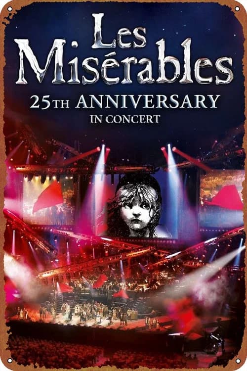 Les Misérables: 25th Anniversary in Concert official trailer poster