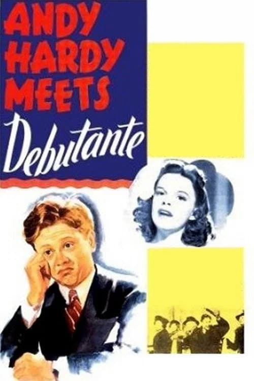 Andy Hardy Meets Debutante official trailer poster