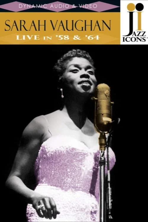 Jazz Icons: Sarah Vaughan: Live in '58 & '64 official trailer poster
