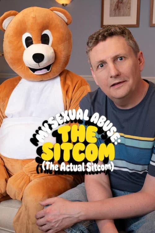 My Sexual Abuse: The Sitcom (The Actual Sitcom) official trailer poster
