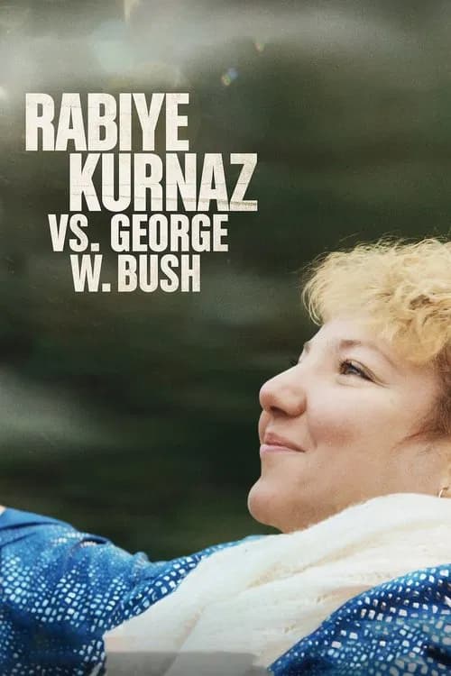 Rabiye Kurnaz vs. George W. Bush official trailer poster