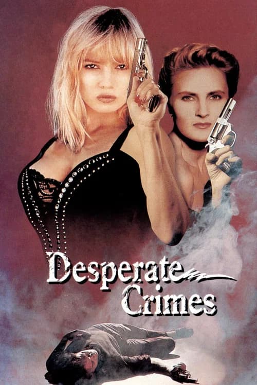 Desperate Crimes official trailer poster