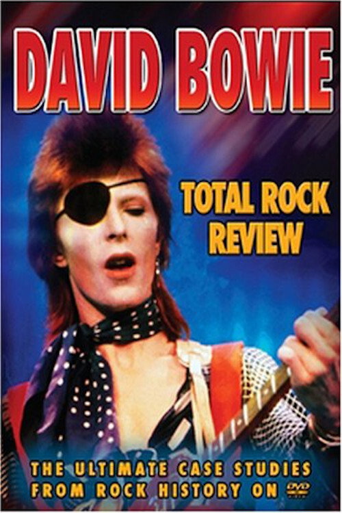 David Bowie - Total Rock Review official trailer poster
