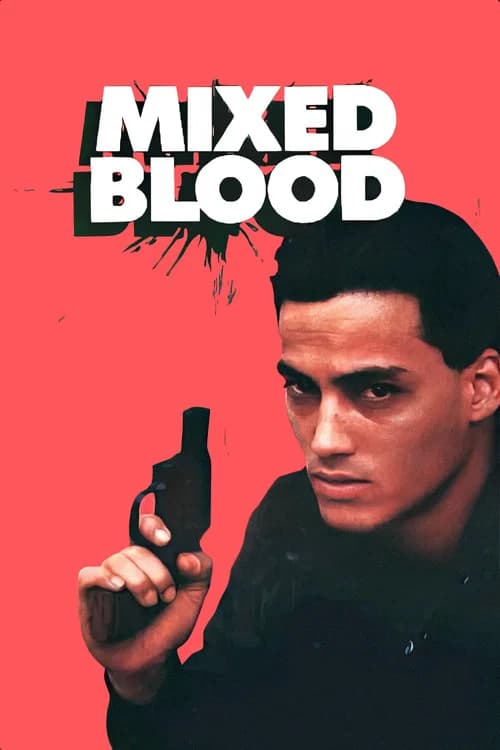 Mixed Blood official trailer poster