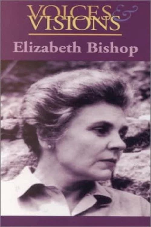Voices & Visions: Elizabeth Bishop official trailer poster
