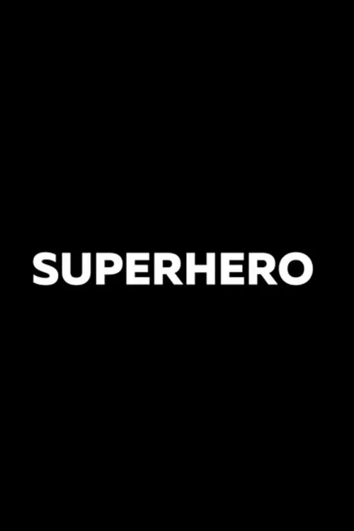 Superhero official trailer poster