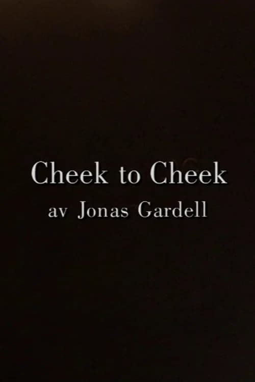 Cheek to Cheek official trailer poster