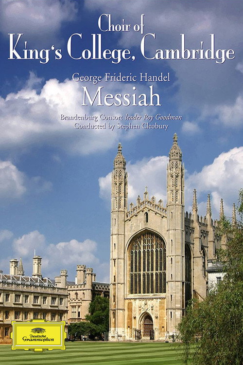 George Frideric Handel - Messiah - Choir Of King's College, Brandenburg Consort, Stephen Cleobury official trailer poster