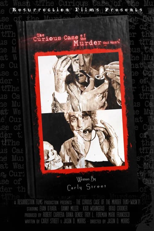 The Curious Case of the Murder that Wasn't! official trailer poster