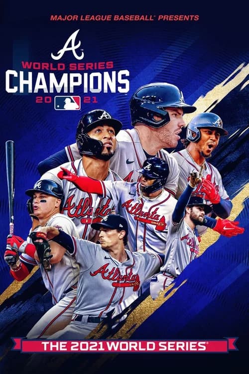 2021 World Series Champions: Atlanta Braves official trailer poster