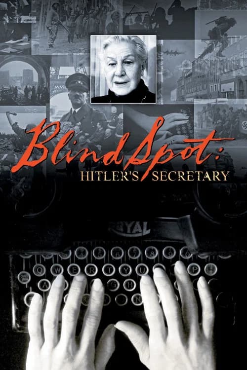 Blind Spot: Hitler's Secretary official trailer poster