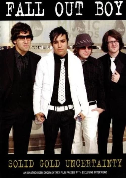 Fall Out Boy: Solid Gold Uncertainty official trailer poster