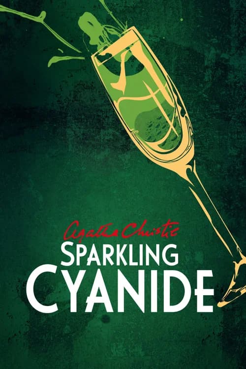 Sparkling Cyanide official trailer poster