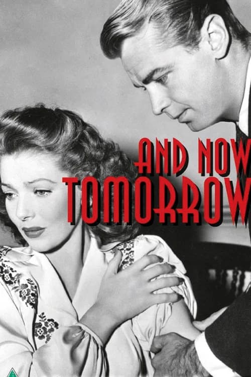 And Now Tomorrow official trailer poster