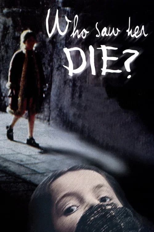 Who Saw Her Die? official trailer poster