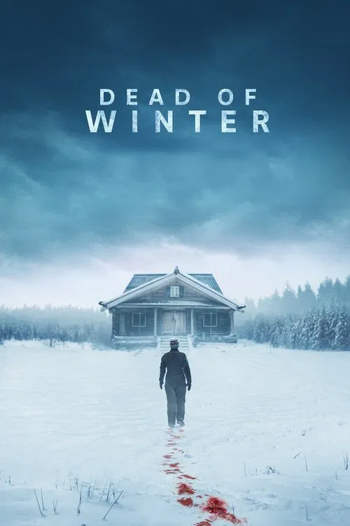 Dead of Winter official trailer poster