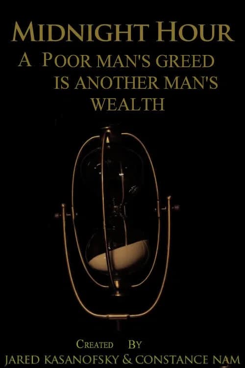 Midnight Hour: A Poor Man's Greed is Another Man's Wealth official trailer poster