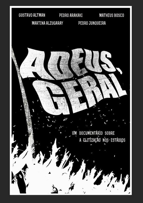 Adeus, Geral official trailer poster